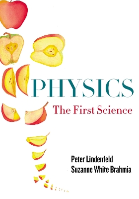 Physics: The First Science