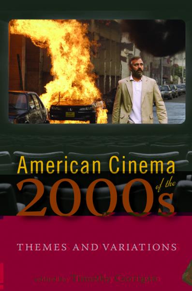 American Cinema of the 2000s: Themes and Variations