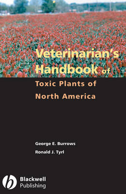 Handbook of Toxic Plants of North America: A Handbook for Clinicians