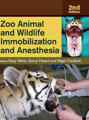 Zoo Animal and Wildlife Immobilization and Anesthesia 2nd Edition