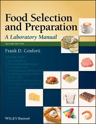 Food Selection and Preparation: A Laboratory Manual