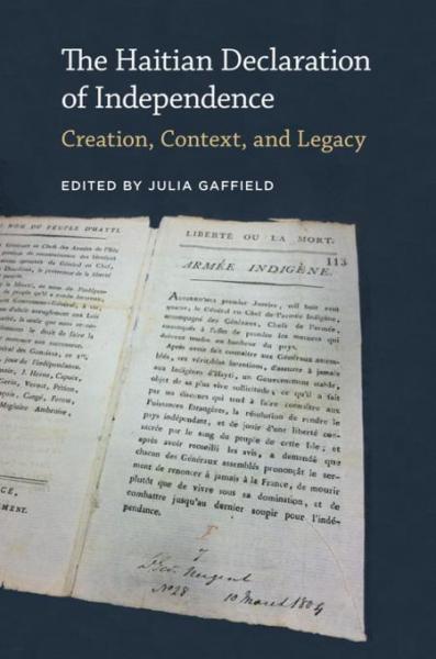 Haitian Declaration of Independence: Creation, Context, and Legacy