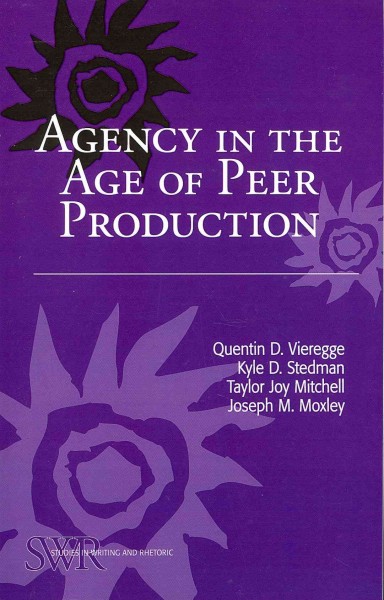 Agency in the Age of Peer Production