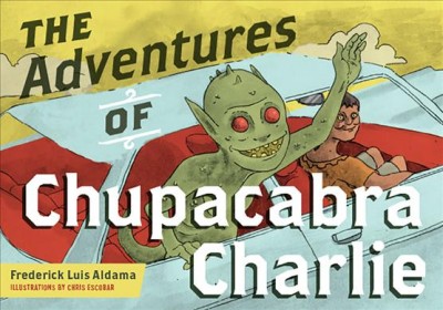 Adventures of Chupacabra Charlie