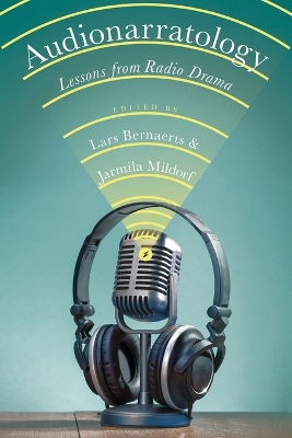 Audionarratology: Lessons from Radio Drama