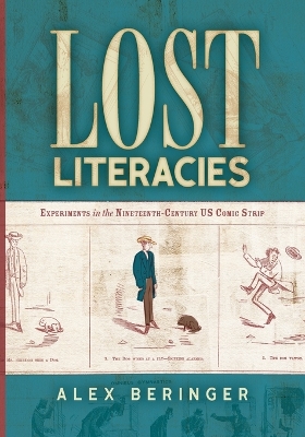 Lost Literacies: Experiments in the Nineteenth-Century US Comic Strip