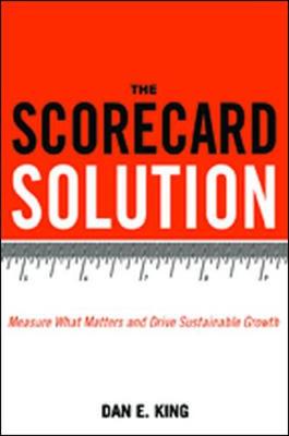 Scorecard Solution: Measure What Matters and Drive Sustainable Growth