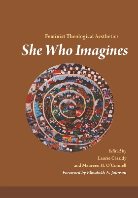 She Who Imagines: Feminist Theological Aesthetics