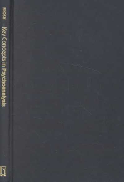 Key Concepts in Psychoanalysis