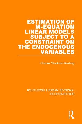 Estimation of M-equation Linear Models Subject to a Constraint on the  Endogenous Variables