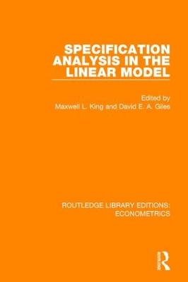Specification Analysis in the Linear Model: (In Honour of Donald Cochrane)