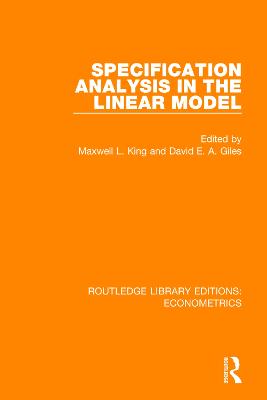 Specification Analysis in the Linear Model: (In Honour of Donald Cochrane)