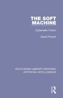 Soft Machine: Cybernetic Fiction