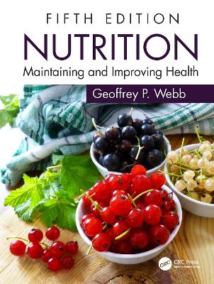 Nutrition: Maintaining and Improving Health 5th edition