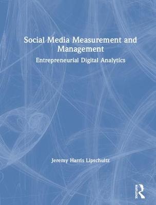 Social Media Measurement and Management: Entrepreneurial Digital Analytics