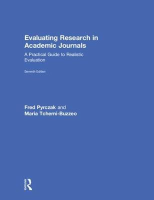 Evaluating Research in Academic Journals: A Practical Guide to Realistic Evaluation 7th edition
