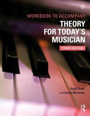 Theory for Today's Musician Workbook: Workbook 3rd edition