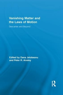 Vanishing Matter and the Laws of  Motion: Descartes and Beyond