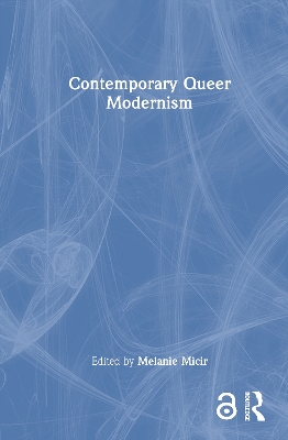 Contemporary Queer Modernism