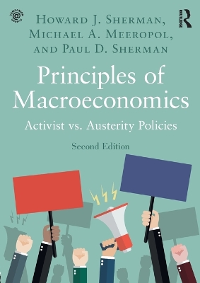 Principles of Macroeconomics: Activist vs. Austerity Policies 2nd edition