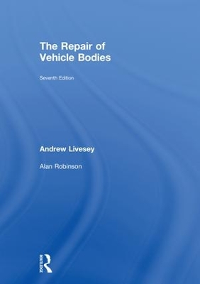 Repair of Vehicle Bodies 7th edition
