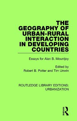 Geography of Urban-Rural Interaction in Developing Countries: Essays for Alan B. Mountjoy
