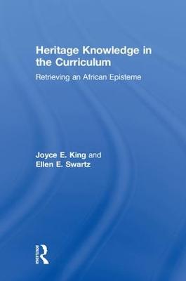 Heritage Knowledge in the Curriculum: Retrieving an African Episteme
