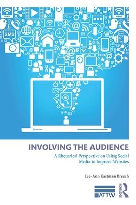 Involving the Audience: A Rhetoric Perspective on Using Social Media to Improve Websites