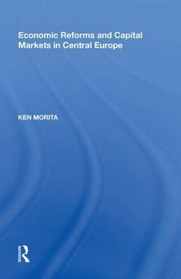Economic Reforms and Capital Markets in Central Europe