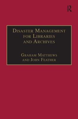Disaster Management for Libraries and Archives