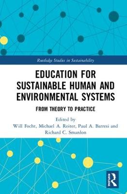 Education for Sustainable Human and Environmental Systems: From Theory to Practice