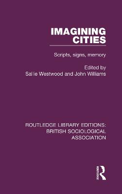 Imagining Cities: Scripts, signs, memory