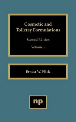 Cosmetic and Toiletry Formulations, Vol. 5