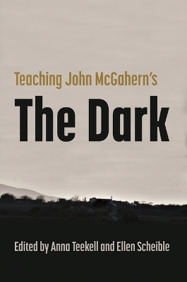 Teaching John McGahern's the Dark