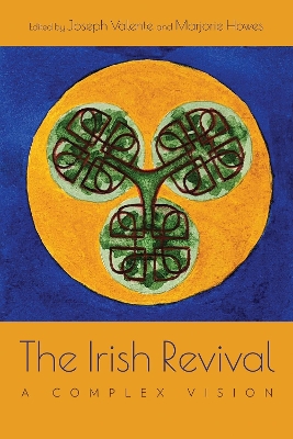 Irish Revival: A Complex Vision