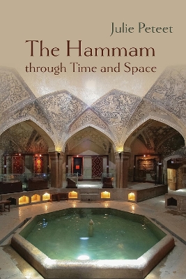 Hammam Through Time and Space