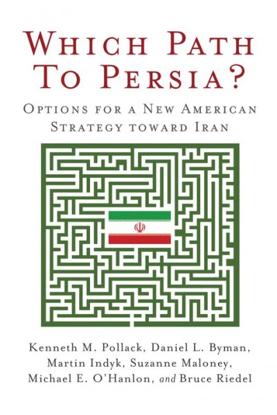 Which Path to Persia?: Options for a New American Strategy toward Iran