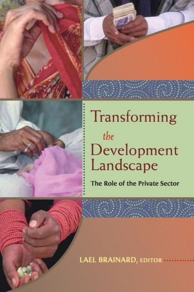 Transforming the Development Landscape: The Role of the Private Sector