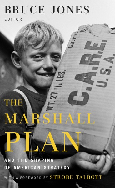Marshall Plan and the Shaping of American Strategy