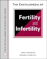 Encyclopedia of Fertility and Infertility