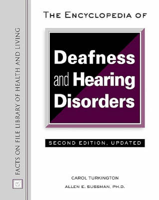 Encyclopedia of Deafness and Hearing Disorders 2nd Revised edition