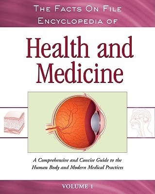 Facts on File Encyclopedia of Health and Medicine