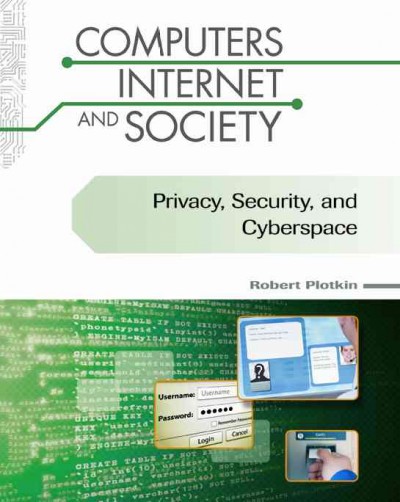Privacy, Security, and Cyberspace (Computers, Internet, and Society)