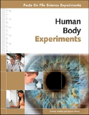 HUMAN BODY EXPERIMENTS