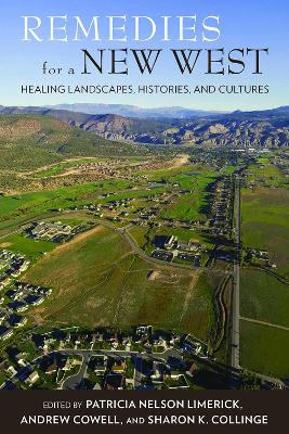 Remedies for a New West: Healing Landscapes, Histories, and Cultures