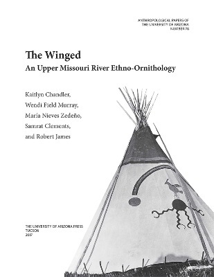 Winged: An Upper Missouri River Ethno-ornithology