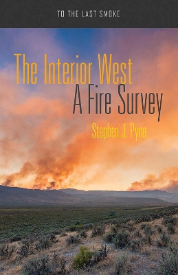 Interior West: A Fire Survey