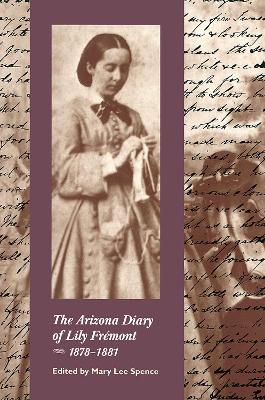 Arizona Diary of Lily Frémont, 1878-1881