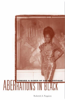 Aberrations in Black: Toward a Queer of Color Critique