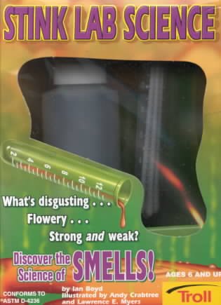 Stink Lab Science: Discover the Science of Smells!